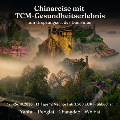 Chinareise mit TCM-Gesundheitserlebnis am Ursprungsort des Daoismus