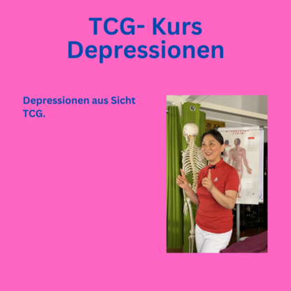 TCG- Kurs Depressionen + Gratis Buch* (Mein TCM Weg) bei Bestellung vom 30.03.-20.04.2026. *Ein Buch pro Bestellung